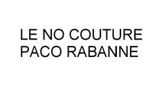 LE NO COUTURE PACO RABANNE