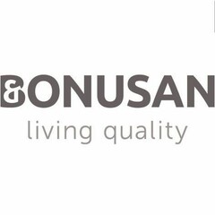 BONUSAN LIVING QUALITY