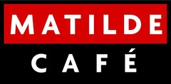 MATILDE CAFÉ