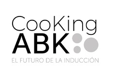 COOKING ABK EL FUTURO DE LA INDUCCION