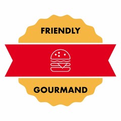 FRIENDLY GOURMAND