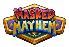 MASKED MAYHEM