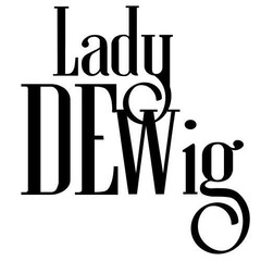 LadyDEWig