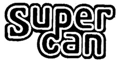 SUPER CAN