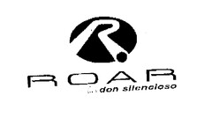 R. ROAR ... don silencioso