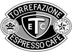TORREFAZIONE ETC ESPRESSO CAFE PAESE CHE VAI USANZA CHE TROVI LA CREMA D'ITALIA