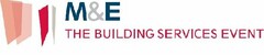 M&E THE BUILDING SERVICES EVENT