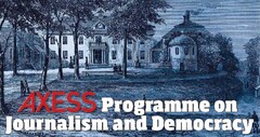 AXESS Programme on Journalism & Democracy