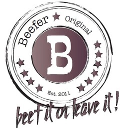Beefer Original Est. 2011  beef it or leave it !