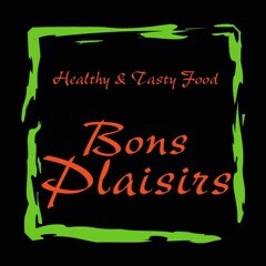 Healthy & Tasty Food Bons Plaisirs