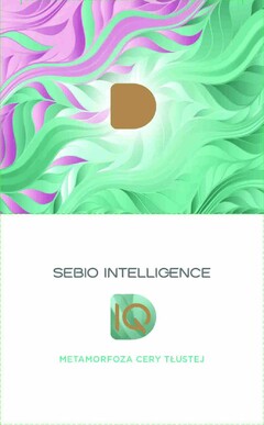 D SEBIO INTELLIGENCE D IQ METAMORFOZA CERY TŁUSTEJ