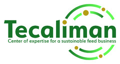 TECALIMAN Center of expertise for a sustainable feed business