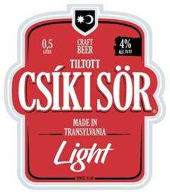 TILTOTT CSÍKI SÖR MADE IN TRANSYLVANIA Light