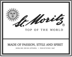 St. Moritz TOP OF THE WORLD MADE OF PASSION, STYLE AND SPIRIT GENUINE SWISS APPAREL REGISTERED 1987