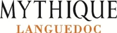 MYTHIQUE LANGUEDOC