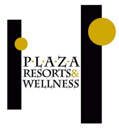 PLAZA RESORTS&WELLNESS