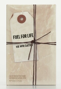 FUEL FOR LIFE USE WITH CAUTION