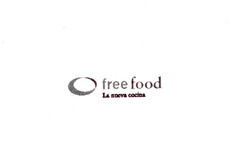 free food La nueva cocina