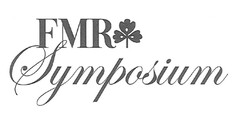 FMR Symposium