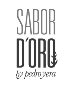 SABOR D´ORO BY PEDRO YERA