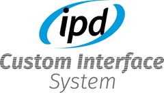 ipd Custom Interface System