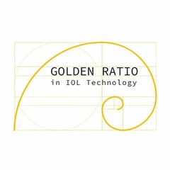 GOLDEN RATIO in IOL Technology