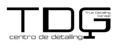 TDG True Detailing Garage centro de detailing