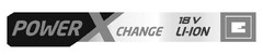 Power X-Change 18 V LI-ION E