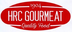 1904 HRC GOURMEAT Quality Food
