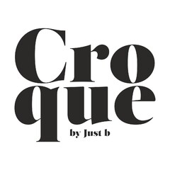 CROQUE BY JUST B