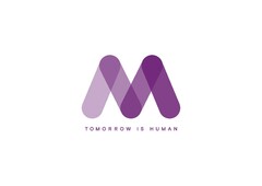 M TOMORROW IS HUMAN