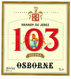 103 BRANDY DE JEREZ SOLERA OSBORNE FUNDADA EN 1882 36% Vol. 1Le