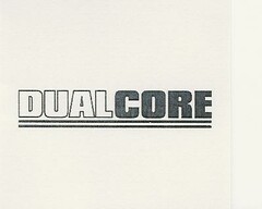 DUAL CORE