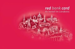 red bank card Ihr Vorteil im Landkreis