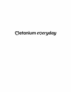 METANIUM EVERYDAY