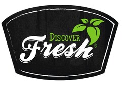 DISCOVER FRESH