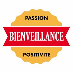 PASSION BIENVEILLANCE POSITIVITE