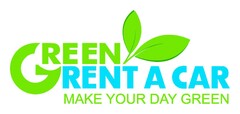 GREEN RENT A CAR MAKE YOUR DAY GREEN