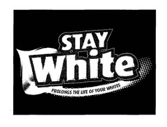 STAY White PROLONGS THE LIFE OF YOUR WHITES