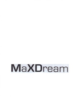 MAXDREAM