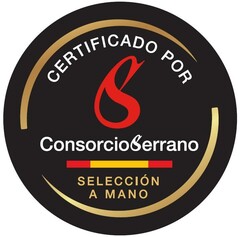 CERTIFICADO POR S CONSORCIO SERRANO SELECCIÓN A MANO