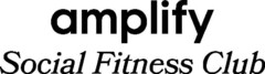 amplify Social Fitness Club