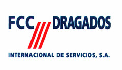 FCC DRAGADOS INTERNACIONAL DE SERVICIOS, S.A.