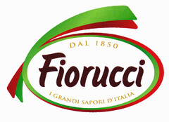 Fiorucci DAL 1850 I GRANDI SAPORI D'ITALIA