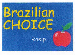 Brazilian CHOICE Rasip