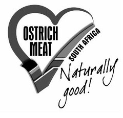 OSTRICH MEAT SOUTH AFRICA Naturally good!