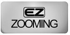 EZ ZOOMING