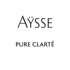 AYSSE PURE CLARTÉ