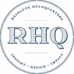 RESOLUTE HEADQUARTERS RHQ INSIGHT DESIGN IMPACT