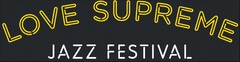 LOVE SUPREME JAZZ FESTIVAL